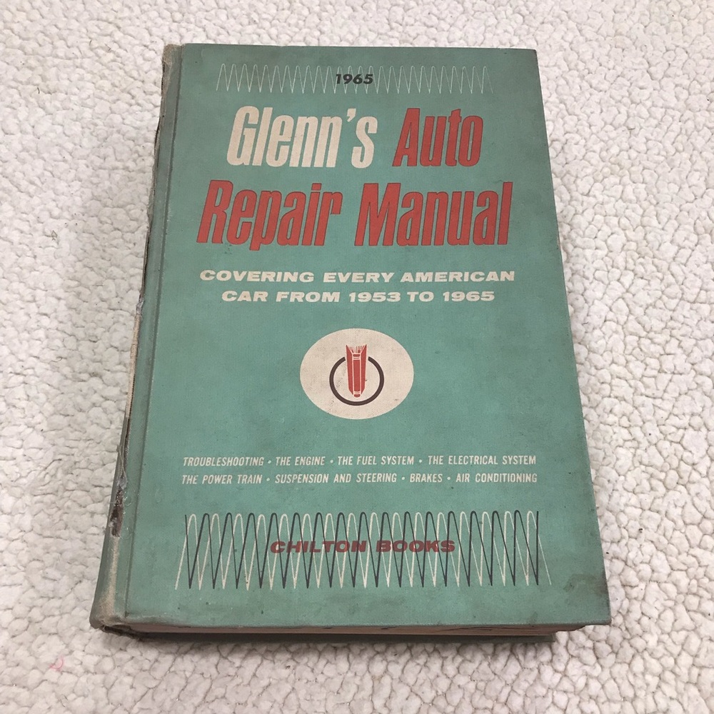 Vintage Glenn's Auto Repair Manual Every American Car 1953 to 1965 Chilton Book